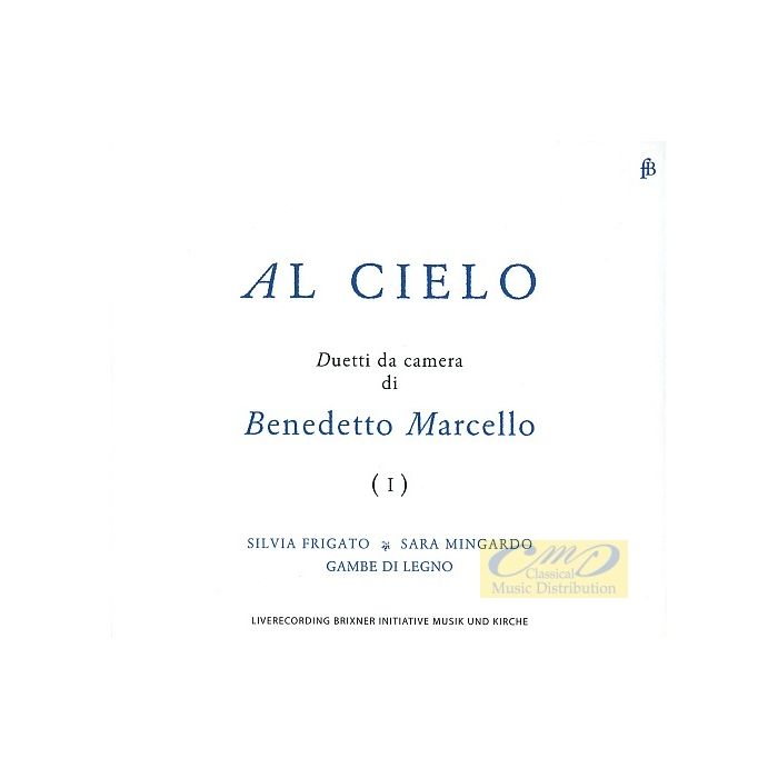 Benedetto Marcello: Al cielo - Duetti da camera