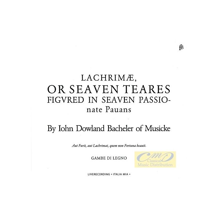 Dowland: Lachrimae or Seaven Teares