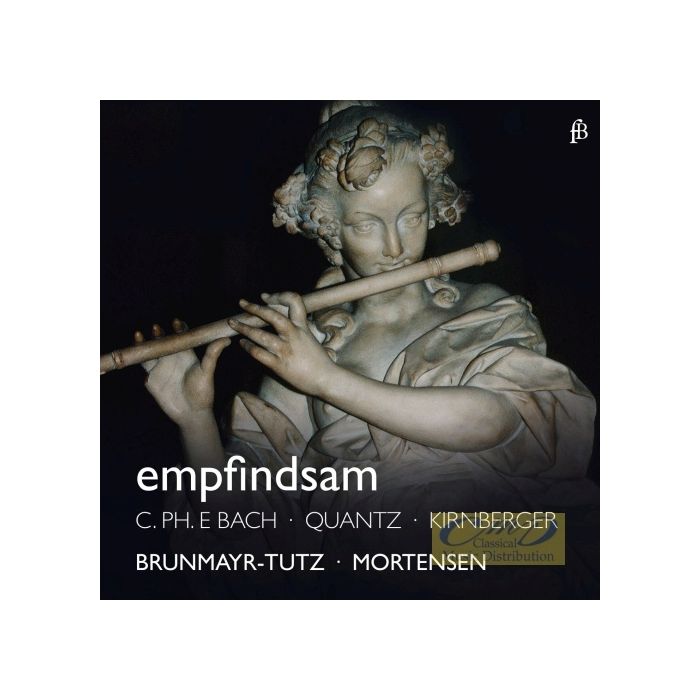 Empfindsam - Kirnberger; Quantz; C.P.E. Bach