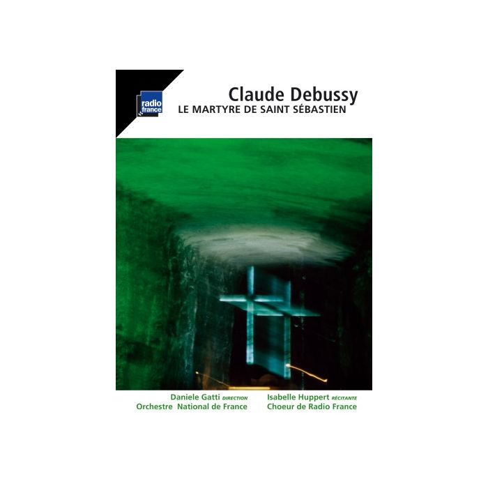 Debussy: Le Martyre de Saint Sebastien