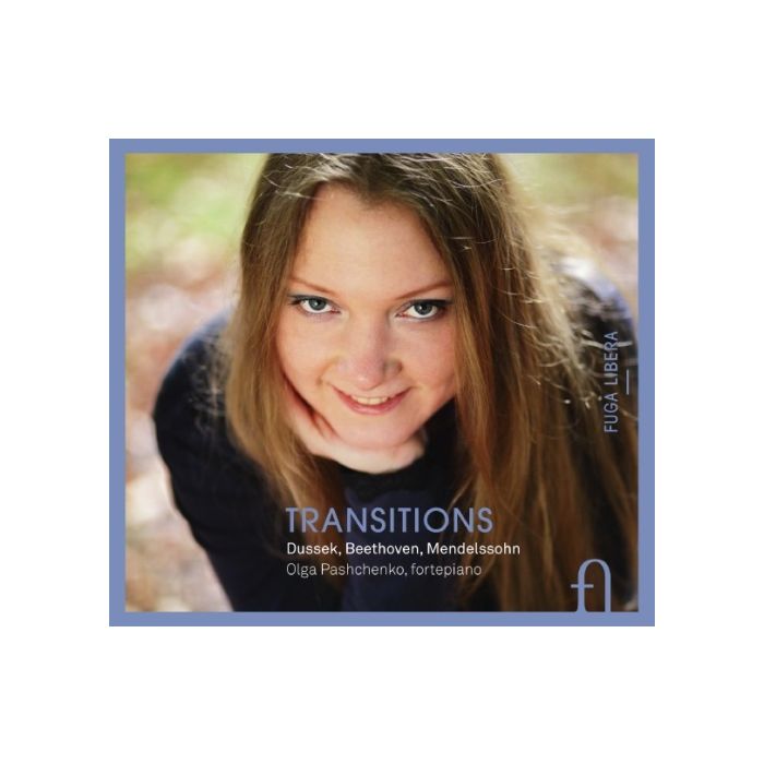 Transitions: Beethoven, Mendelssohn, Dussek