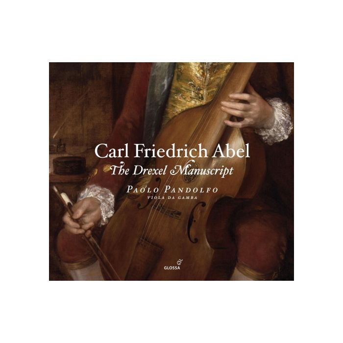 Abel: The Drexel Manuscript - 2 Suites in D major, Suite in D minor, Two pieces in A major