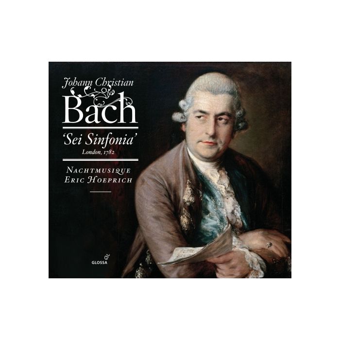 Bach, J.C.: ‘Sei Sinfonia’ London 1782 - ‘Sei Sinfonia Pour Deux Clarinettes, Deux Cors de Chasse et Basson’