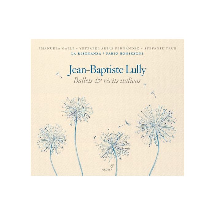 Lully: Ballets & récits italiens