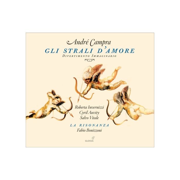 Campra: Gli strali d’amore
