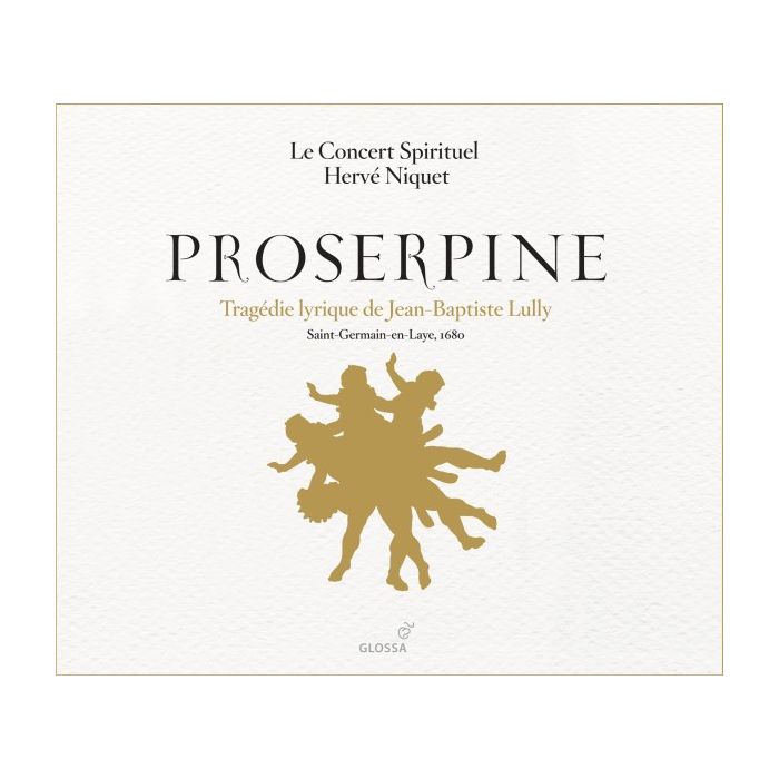 Lully: Proserpine, Tragédie lyrique