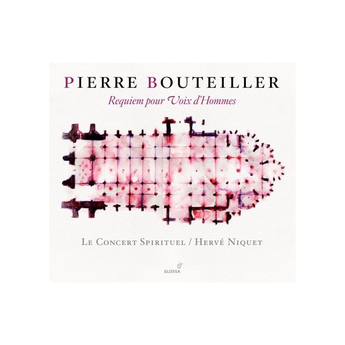 Bouteiller: Requiem pour Voix d’Hommes, Sébastien de Brossard: Stabat mater