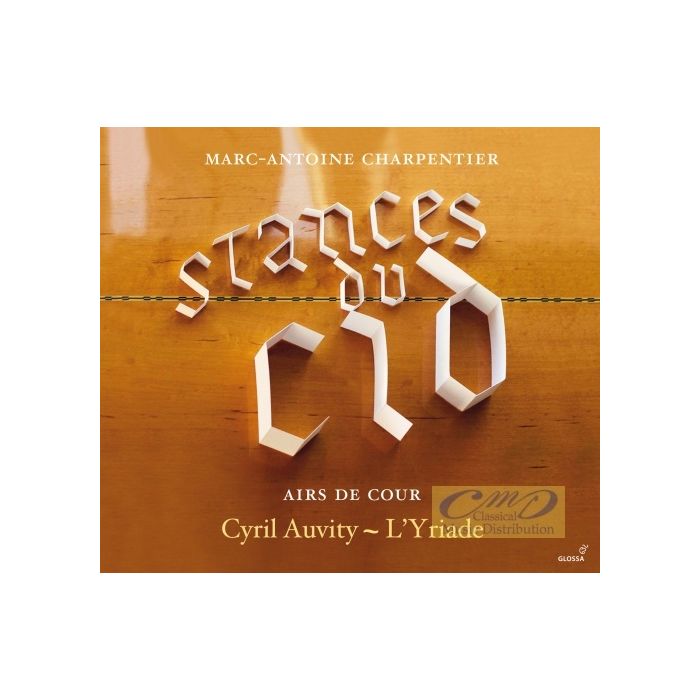 Charpentier: Stances du Cid - Airs de Cour