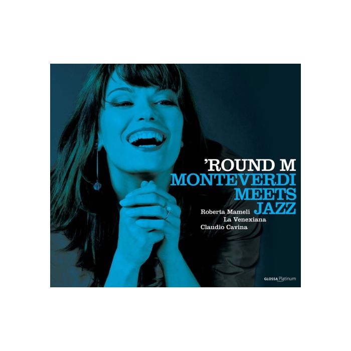 Round M - Monteverdi meets Jazz (Monteverdi, Sances, Merula, Fontei & Negri)