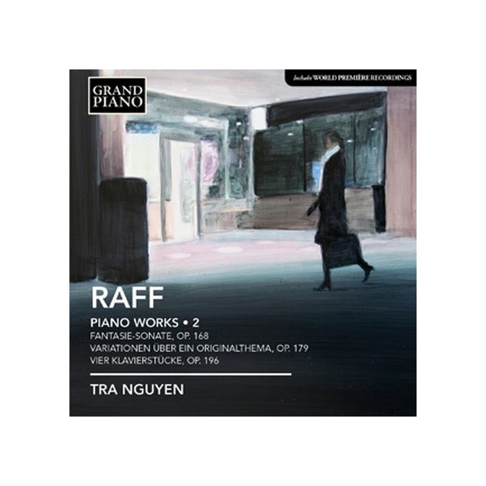 Raff: Piano Works Vol. 2 - Fantasie-Sonate Op. 168, Variationen Op. 179, Vier Klavierstucke Op. 196