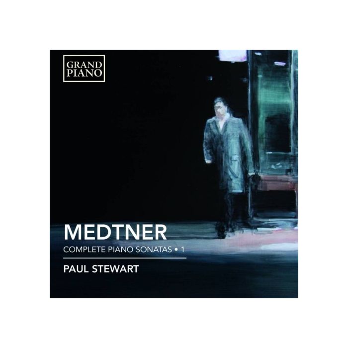 Medtner: Complete Piano Sonatas Vol. 1