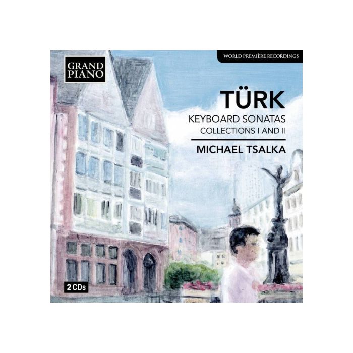 Türk: Keyboard Sonatas - Collections I & II