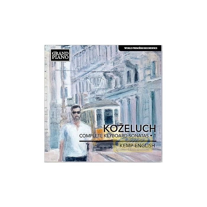Koželuch: Keyboard Sonatas Vol. 1