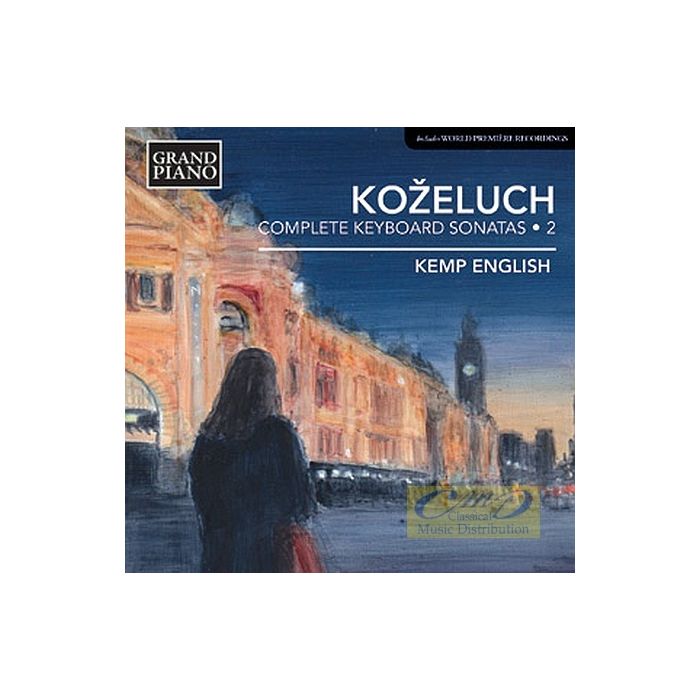 Koželuch: Complete Keyboard Sonatas Vol. 2