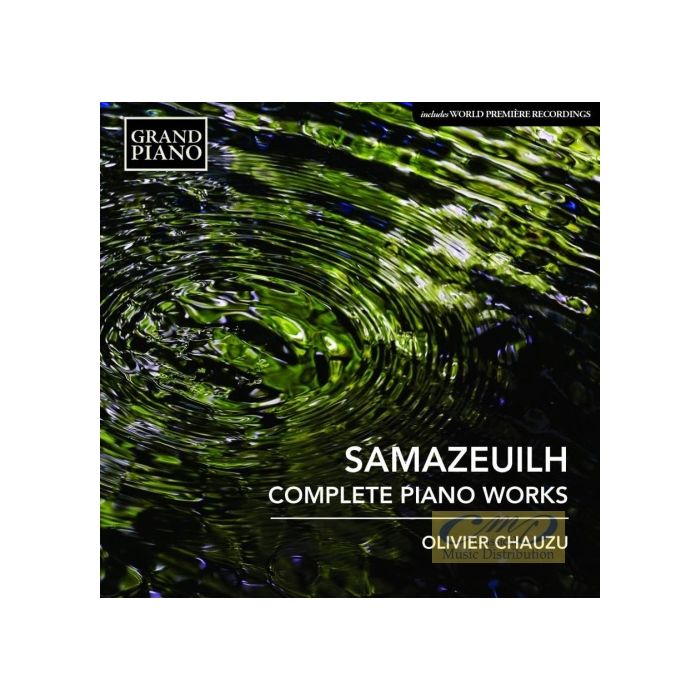 Samazeuilh: Complete Piano Works