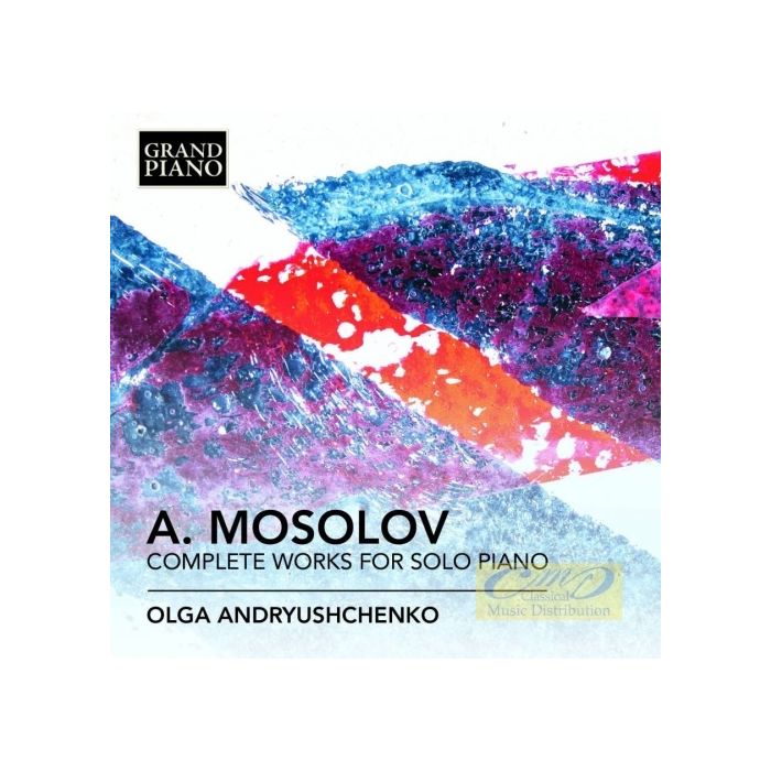 Mosolov: Complete works for solo piano