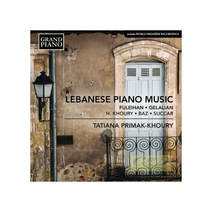 Lebanese Piano Music – Succar, Baz ,Gelalian, Khoury ,Fuleihan,