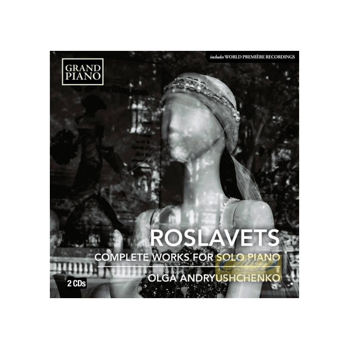 Roslavets: Complete Works for Solo Piano