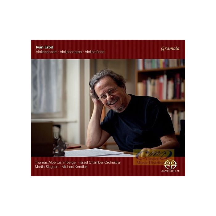 Eröd: Violinkonzert; Violinsonaten; Violinstücke