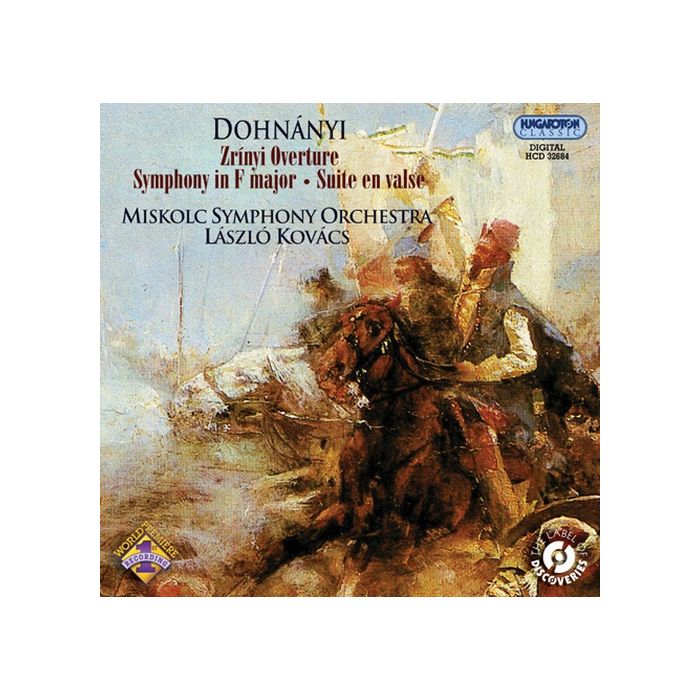 Dohnanyi: Symphony in F major, Zrínyi Overture, Suite en Valse