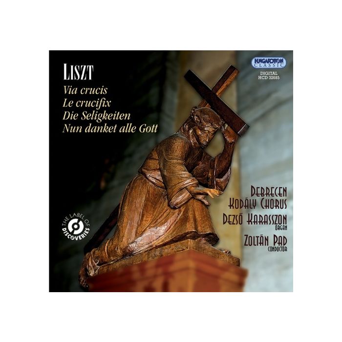 Liszt: Via crucis, Le crucifix, Die Seligkeiten, Nun danket alle Gott