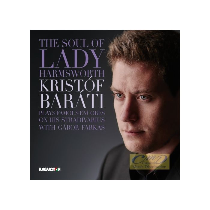 The Soul of Lady Harmsworth – Sarasate, Wieniawski, Ernst, Tchaikovsky, Paganini