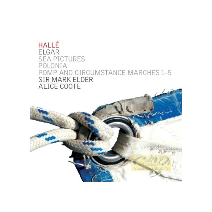 Elgar: Sea Pictures; Polonia; Pomp and Circumstance Marches