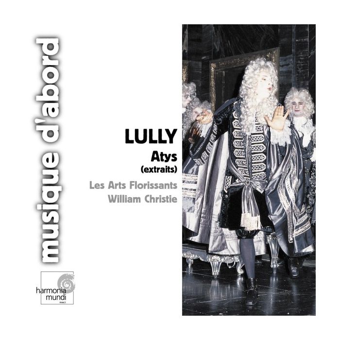 Lully: Atys (extraits)