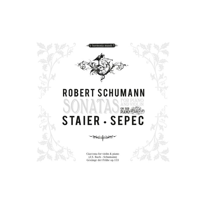 Schumann: Sonatas for piano & violin 1 & 2, Chaconne (Bach-Schumann), "Gesänge der Frühe"