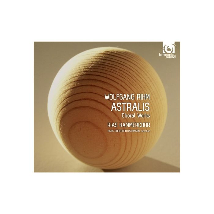 Rihm: Astralis & Other Choral Works