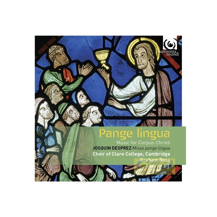 Pangue Lingua - Music for Corpus Christi / Desprez: Missa Pangue Lingua