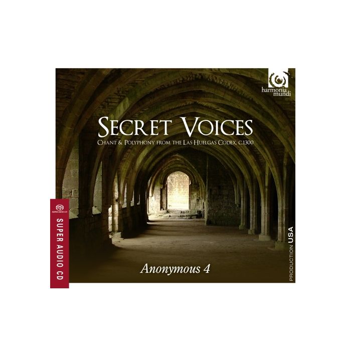 Secret Voices - Codex Las Huelgas: 13th Century Polyphony and Sacred Latin Chant