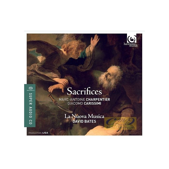 Sacrifices: Charpentier, Carissimi, Brossard