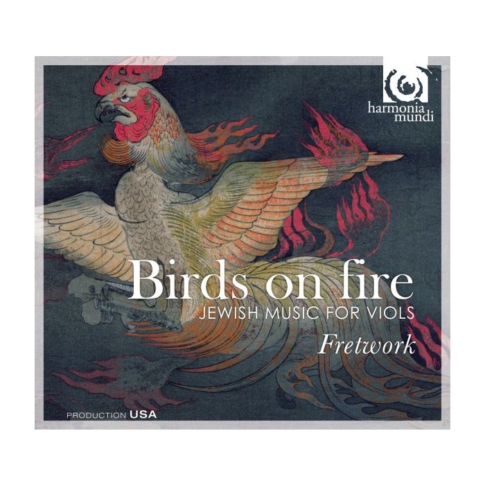 Birds on Fire - Jewish music for viols