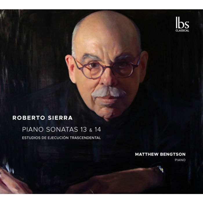 Sierra: Piano Sonatas 13 & 14