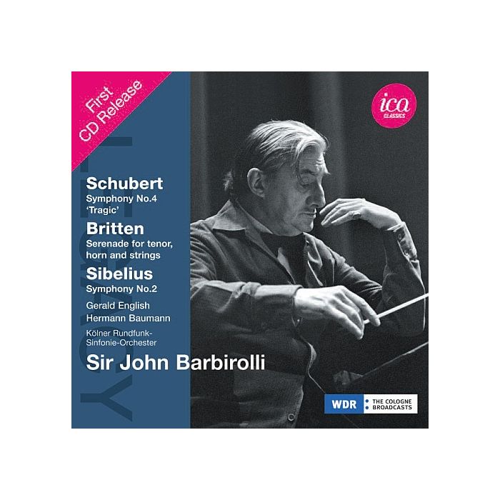 Schubert: Symphony No. 4 / Britten: Serenade for tenor, horn and strings / Sibelius: Symphony No. 2