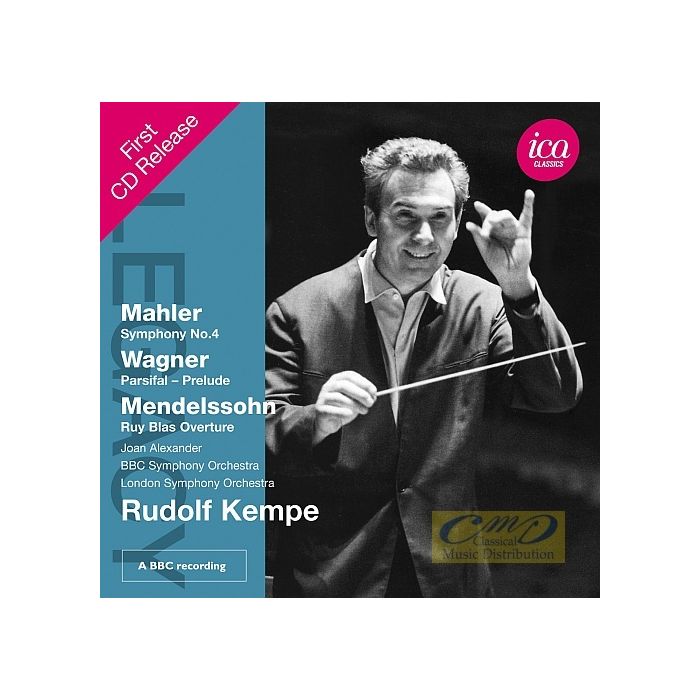 Mahler: Symphony No. 4, Wagner: Parsifal - Prelude, Mendelssohn: Ruy Blas