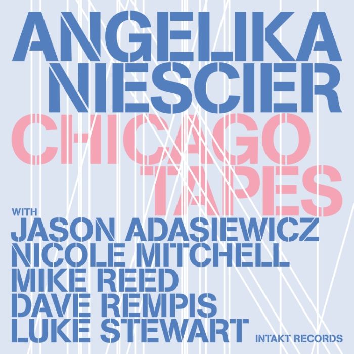 Niescier: Chicago Tapes
