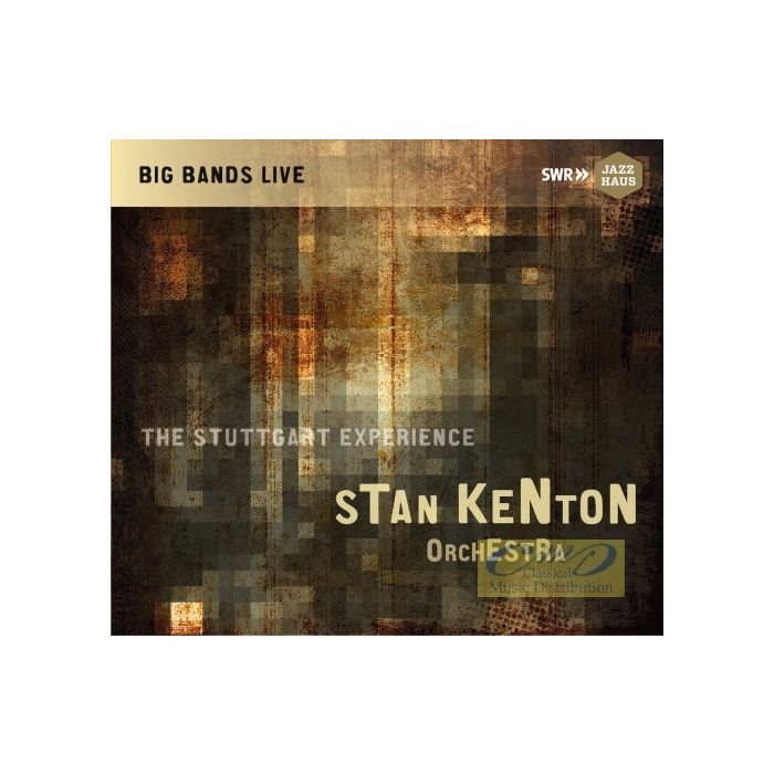 Stan Kenton Orchestra - The Stuttgart Experience (1972)