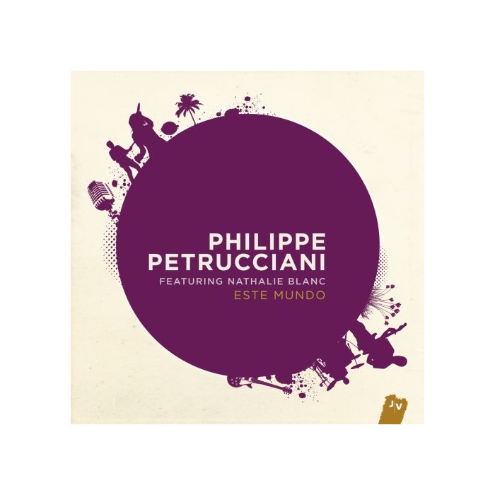 Philippe Petrucciani Featuring Nathalie Blanc: Este Mundo