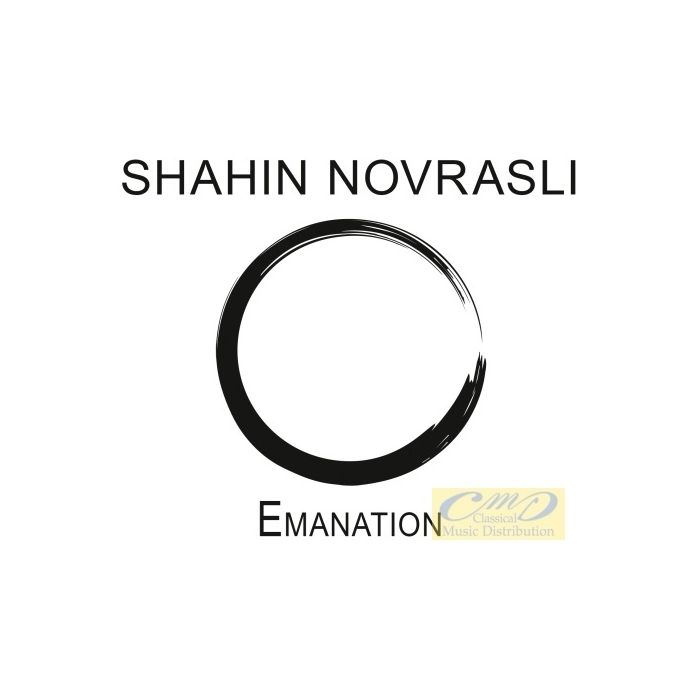 Novrasli, Shahin: Emanation