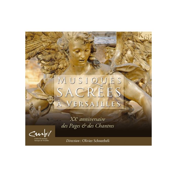 Musiques sacrees a Versailles