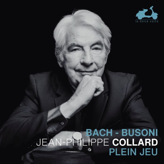 Plein jeu: Bach & Busoni