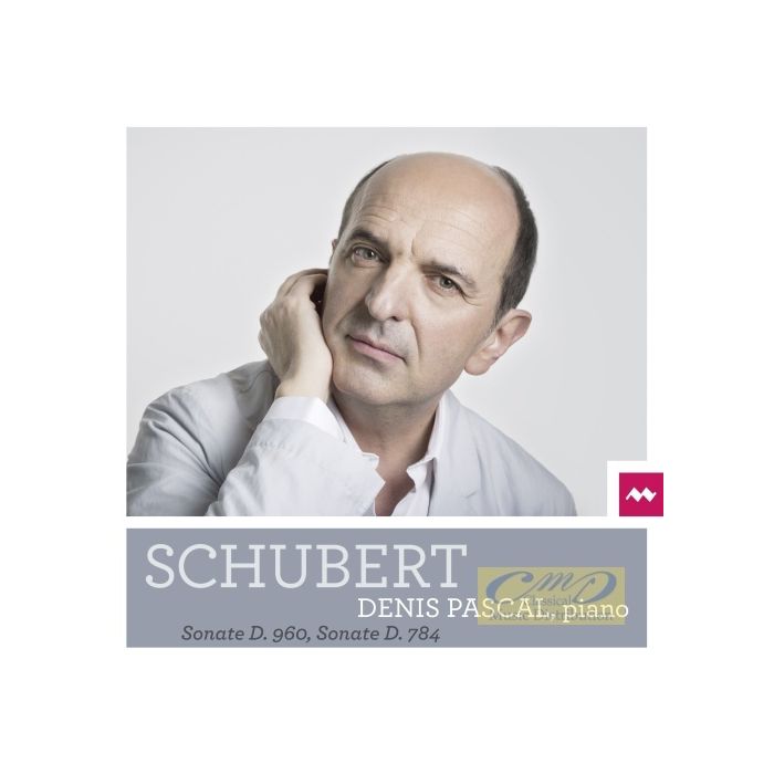 Schubert: Sonates D. 960 & D. 784