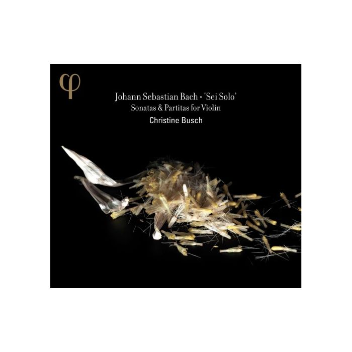 Bach: ‘Sei Solo’ - Sonatas & Partitas for Violin