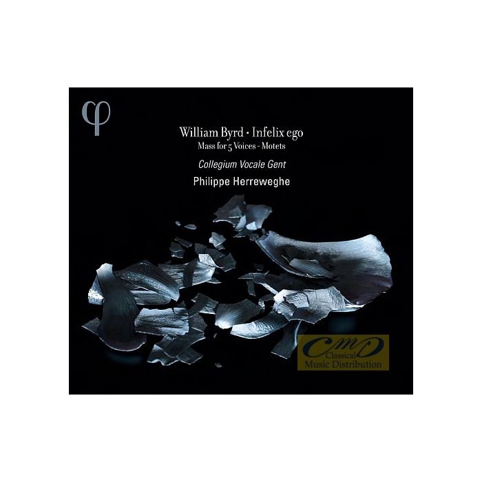 Byrd: Infelix ego - Mass for 5 Voices; Motets
