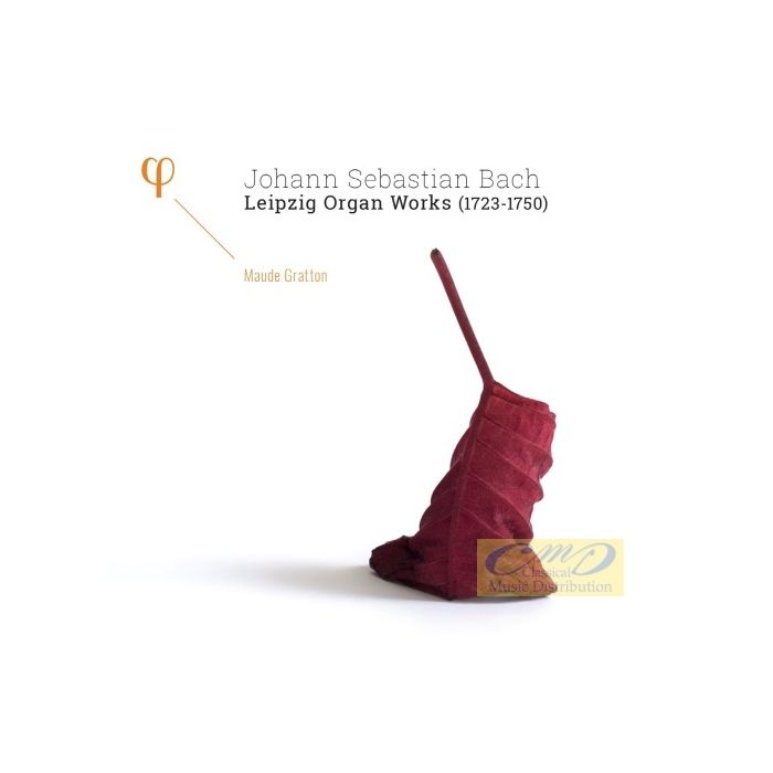 Bach: Leipzig Organ Works (1723-1750)