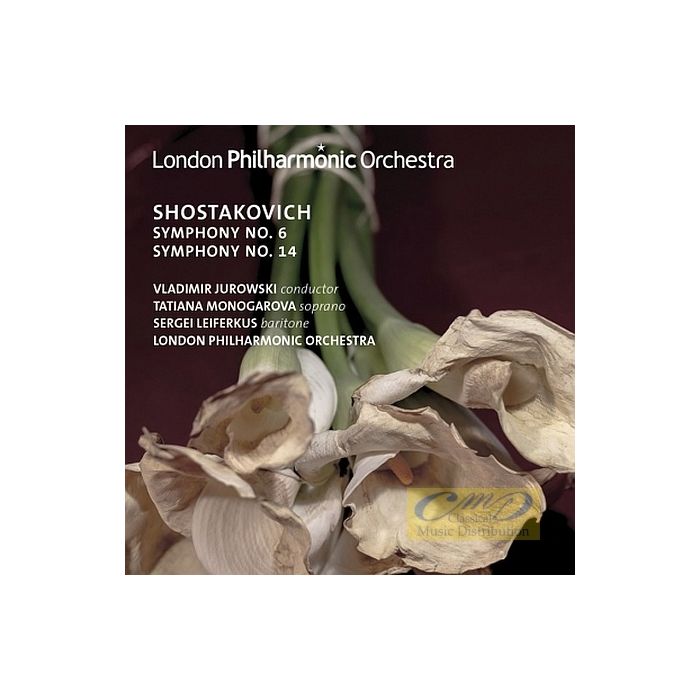 Shostakovich: Symphonies Nos. 6 & 14