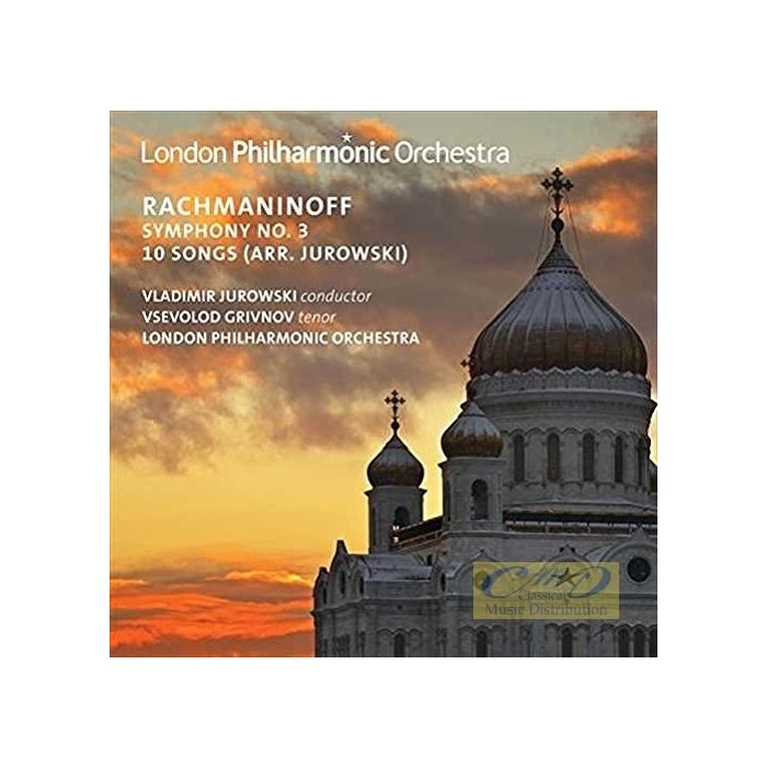 Rachmaninov: Symphony No. 3,  10 Songs