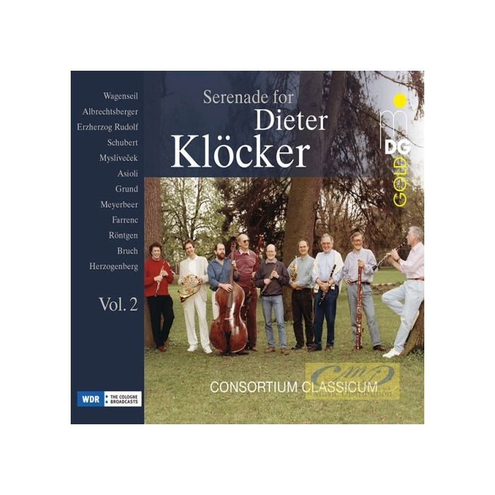Serenade for Dieter Klöcker Vol. 2 – Albrechtsberger, Bruch, Meyerbeer, Myslivecek, Röntgen, Schubert …